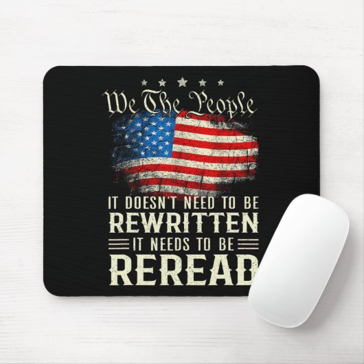 Die US-Flaggenverfassung der USA muss neu gelesen  Mousepad (Mit Mouse)