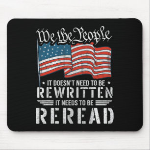 Die US-Flaggenverfassung der USA muss neu gelesen Mousepad