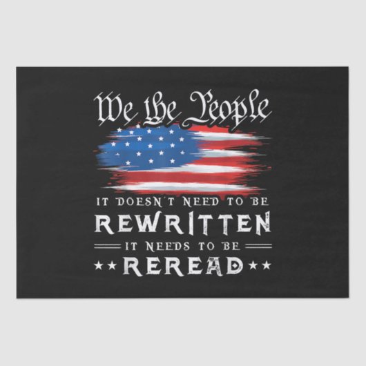 Die US-Flaggenverfassung der USA muss neu gelesen Seidenpapier (Vorderseite)