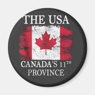 Die USA, Kanadas 11. Provinz Kanada Amerika Magnet
