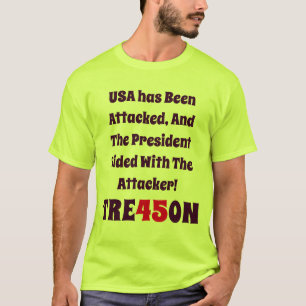 Die USA sind angegriffen worden, und der Präsident T-Shirt