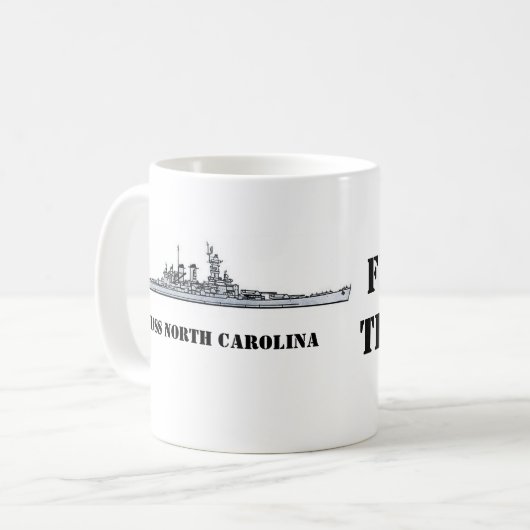 DIE USS NORTH CAROLINA FUEL FOR FLEET KAFFEETASSE (Vorderseite Links)