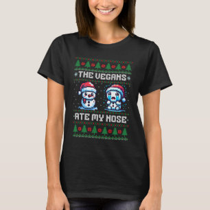 Die Veganer aßen meine Nase hässlich Weihnachtssüß T-Shirt