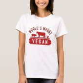 Die Vegansten der Welt T-Shirt (Vorderseite)