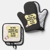die Veränderung sein, die Sie gewollt haben, um in Ofenhandschuh & Topflappen-Set (Vorderseite/Rückseite)