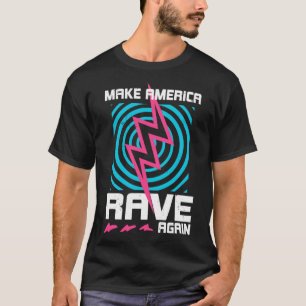 Die Verbesserung macht Amerika wieder zum Rave T-Shirt