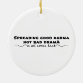 Die Verbreitung von Karma, nicht von schlechtem Dr Keramik Ornament (Hinten)