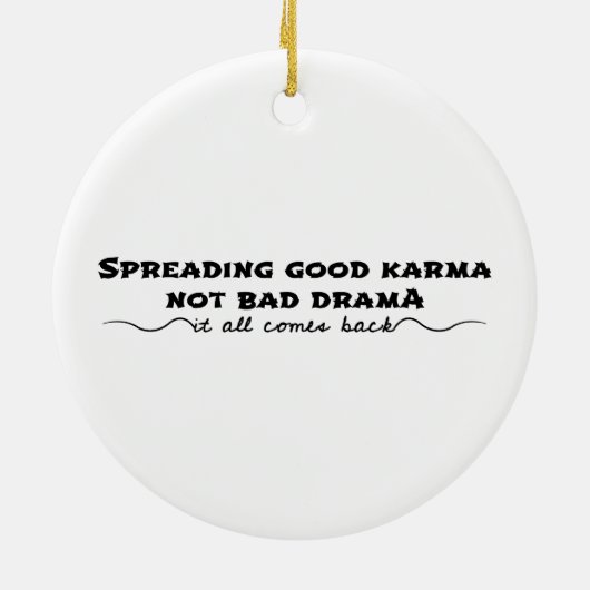 Die Verbreitung von Karma, nicht von schlechtem Dr Keramik Ornament (Hinten)
