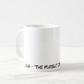 Die Verfolgungs-Tasse Kaffeetasse (Vorderseite Links)