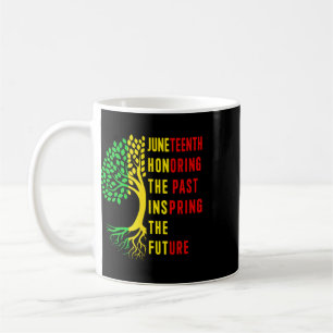 Die Vergangenheit ehren, die Zukunft inspirieren J Kaffeetasse