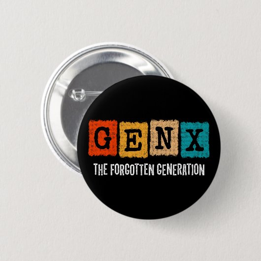 Die vergessene Generation X Gen Xer Funny Gen X Button (Vorne & Hinten)