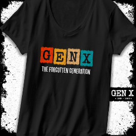 Die vergessene Generation X Gen Xer Funny Gen X T-Shirt