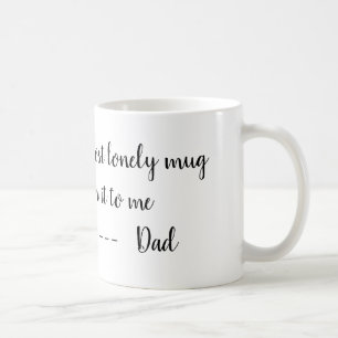 Die verlorene einsame Tasse des Vaters