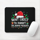 Die Versteckte wird Familie C am ehesten vergessen Mousepad (Mit Mouse)