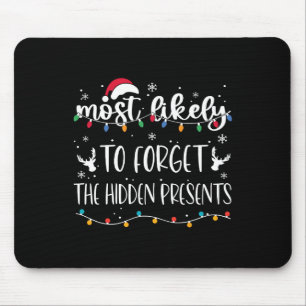 Die Versteckte wird Familie C am ehesten vergessen Mousepad