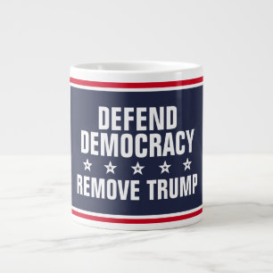 Die Verteidigung der Demokratie entferne Trump Jumbo-Tasse