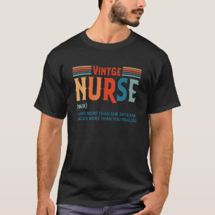 Die Vintage Nurse-Noun-Definition weiß mehr als si T-Shirt