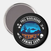 Die vollständige Offenlegung kommt bald. | UFO in Magnet (Vorderseite/Rückseite)