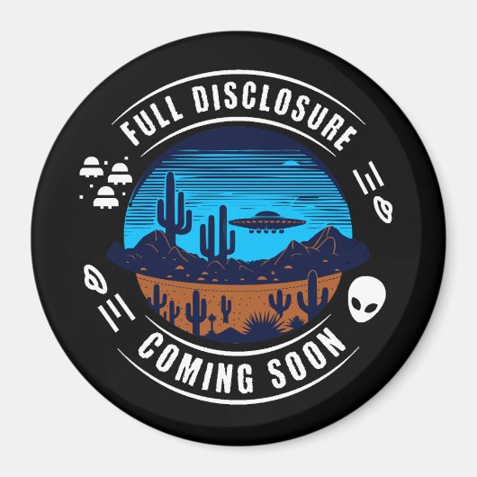 Die vollständige Offenlegung kommt bald. | UFO in Magnet (Vorne)