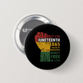 Die Vorfahren waren im 4. Juli 1865 nicht frei Button (Vorne & Hinten)