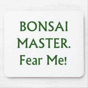 Die Vorlagen Bonsais befürchten mich grüner Text Mousepad