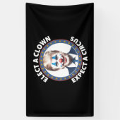 Die Wahl eines Clowns erwartet eine lustige Politi Banner (Vertikal)