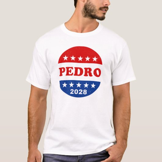 Die Wahl für Pedro 2028 Retro Kampagne Button Funn T-Shirt (Vorderseite)