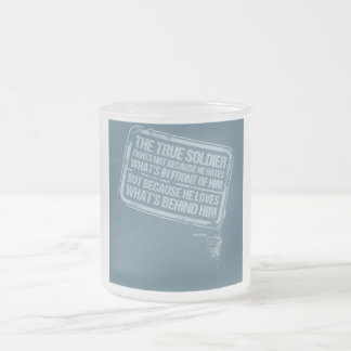 Die wahre Soldat-Tasse Mattglastasse