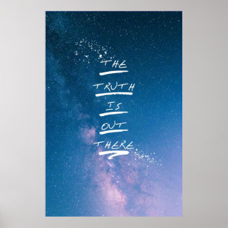 Die Wahrheit ist da draußen Poster
