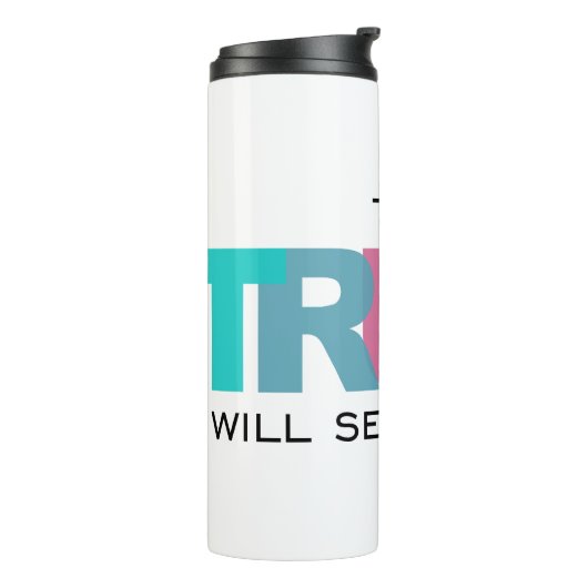 Die Wahrheit Set dir Freude Thermosbecher (Nach links gedreht)