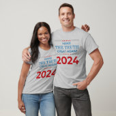 Die Wahrheit wieder groß machen - 2024 T-Shirt (Unisex)