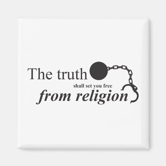 Die Wahrheit wird dich frei von der Religion Set m Magnet (Vorne)