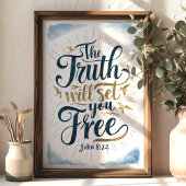Die Wahrheit wird dich Set befreien John 8:32 Art Poster