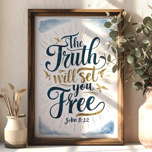 Die Wahrheit wird dich Set befreien John 8:32 Art Poster
