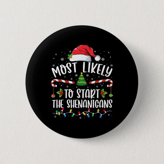 Die wahrscheinlichste Art, die Familie Shenanigans Button (Vorderseite)