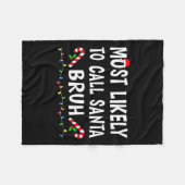 Die wahrscheinlichste Art, Santa Bruh Xmas Familie Fleecedecke (Vorderseite (Horizontal))