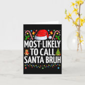 Die wahrscheinlichste Art, Santa Bruh Xmas Familie Karte (Gelbe Blume)