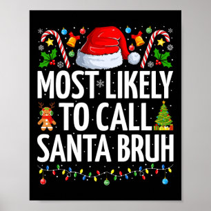 Die wahrscheinlichste Art, Santa Bruh Xmas Familie Poster
