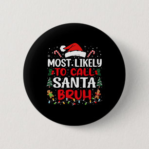 Die wahrscheinlichste Art, Weihnachtsfamilie Santa Button