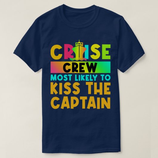 Die wahrscheinlichste Matching Cruise 8 T-Shirt (Design vorne)