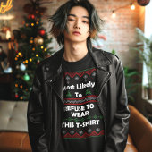 Die wahrscheinlichste Weigerung, einen hässlichen T-Shirt