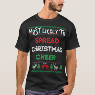 Die wahrscheinlichste, Weihnachtsjubelung zu verte T-Shirt