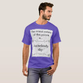 Die wahrste Natur: schamloses schüchternes Paradox T-Shirt (Vorne ganz)