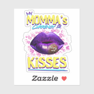 Die Währung meiner Mama ist Kisses Aufkleber