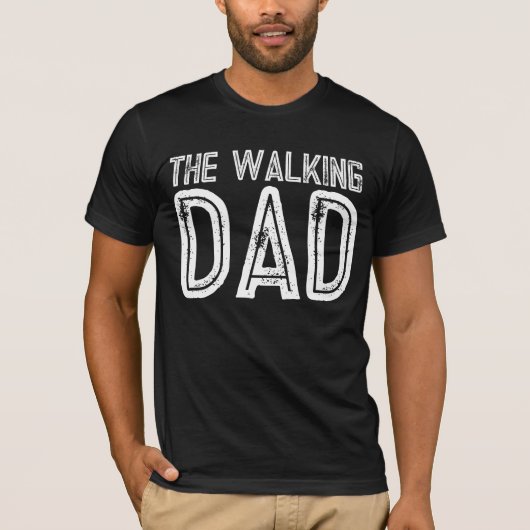 DIE WALKING VATER FUNNY T - SHIRT (Vorderseite)