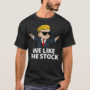 Die Wall Street, die wir mögen die Aktien-Wetten T T-Shirt