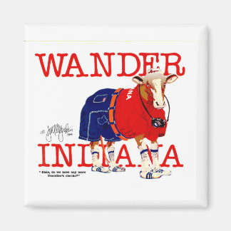 Die Wander Indiana Kuh Magnet