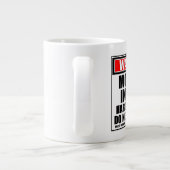 Die Warnung der Schwiegermutter bei der Arbeit stö Jumbo-Tasse (Rückseite)