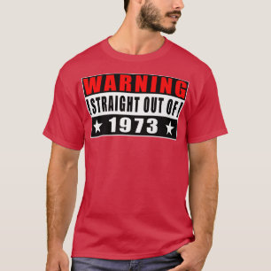 Die Warnung direkt aus dem Jahr 1973 Frauen Recht T-Shirt