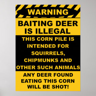 Die Warnung, Hirsch zu schlagen, ist illegal Poster